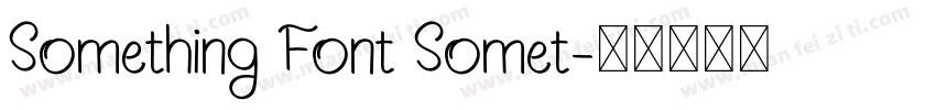 Something Font Somet字体转换